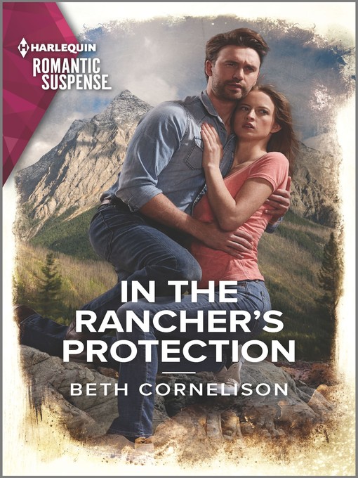 Title details for In the Rancher's Protection by Beth Cornelison - Available